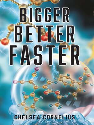 cover image of Bigger, Better, Faster